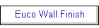 Euco Wall Finish