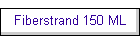 Fiberstrand 150 ML