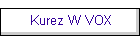 Kurez W VOX