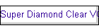 Super Diamond Clear VOX
