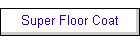 Super Floor Coat
