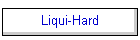 Liqui-Hard
