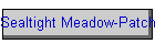 Sealtight Meadow-Patch 5